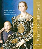 The Western Heritage: Combined Volume (9th Edition) 9th edition by Kagan, Donald; Ozment, Steven M; Turner, Frank M. published by Prentice Hall Hardcover