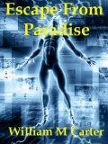 Escape From Paradise