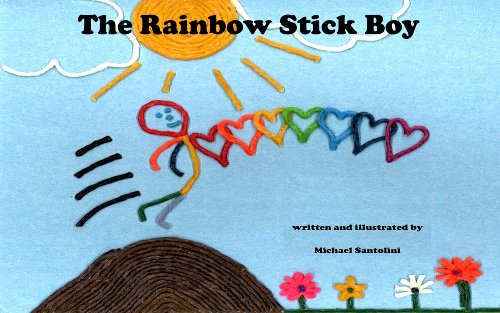 The Rainbow Stick Boy (A children's picture book about  diversity, and the beauty within)