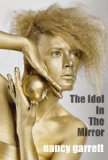 The Idol In The Mirror