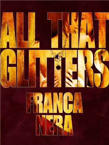 ALL THAT GLITTERS
