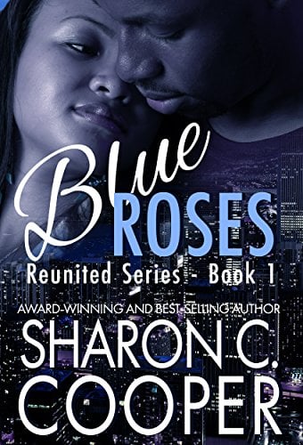 Book Cover Blue Roses (Reunited Series Book 1)