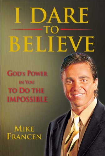 I Dare To Believe
