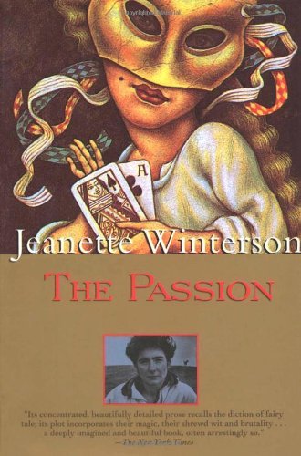 By Jeanette Winterson The Passion