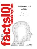 e-Study Guide for Abstract Algebra: A First Course, textbook by Dan Saracino: Mathematics, Abstract algebra