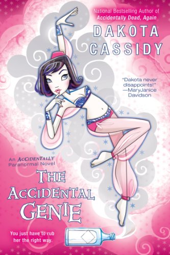 The Accidental Genie (Accidentally Paranormal Novel Book 7)