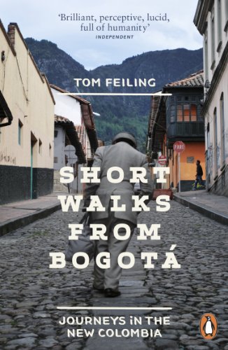 Book Cover Short Walks from Bogotá: Journeys in the new Colombia