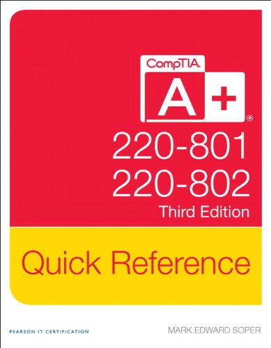 CompTIA A+ Quick Reference (220-801 and 220-802) (3rd Edition)