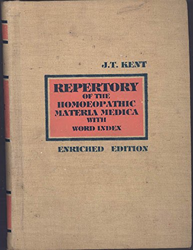 Repertory of the Homoeopathic Materia Medica with Word Index (Enriched Edition)
