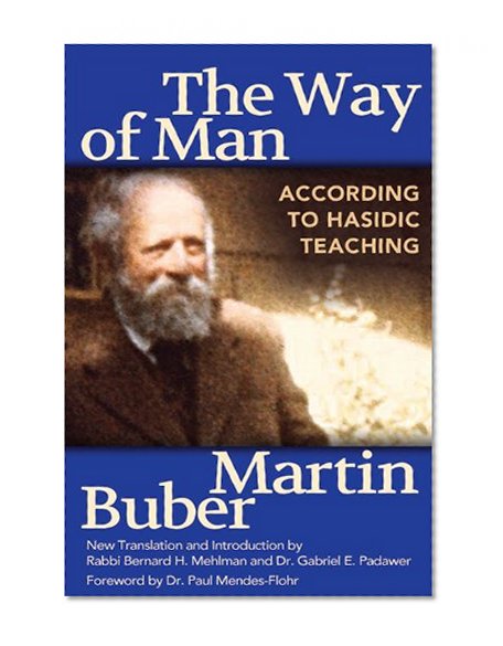 The Way of Man: According to Hasidic Teaching