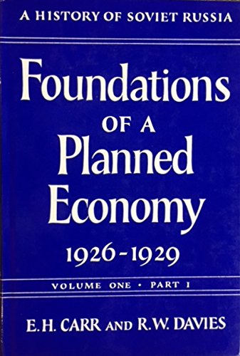Foundations of a Planned Economy 1926-1929 - Volume One I