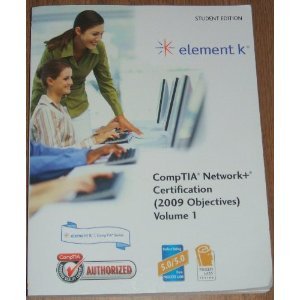 CompTIA Network+ Certification 2009 Objectives Student Edition Volumes 1 and 2 Student Edition (Student Manual)