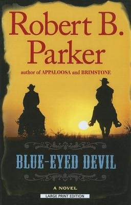 Blue-Eyed DevilÂ Â  [BLUE EYED DEVIL -LP] [LARGE PRINT] [Paperback]