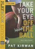 Take Your Eye Off the Ball [With DVD]   [TAKE YOUR EYE OFF THE BA-W/DVD] [Spiral]