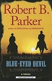 Blue-Eyed DevilÂ Â  [BLUE EYED DEVIL -LP] [LARGE PRINT] [Paperback]