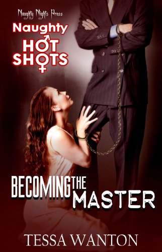 Becoming The Master (Naughty Hot Shots)