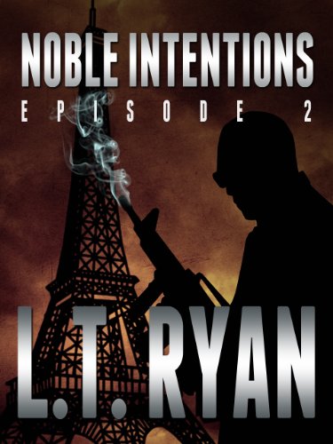 Noble Intentions: Episode 2