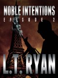 Noble Intentions: Episode 2