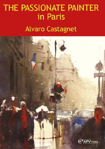 Book Cover The Passionate Painter in Paris DVD with Alvaro Castagnet