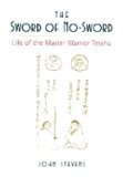 The Sword of No-Sword: Life of the Master Warrior Tesshu   [SWORD OF NO-SWORD] [Paperback]
