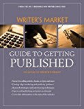 Writer's Market Guide to Getting Published   [WRITERS MARKET GT GETTING P-3E] [Paperback]