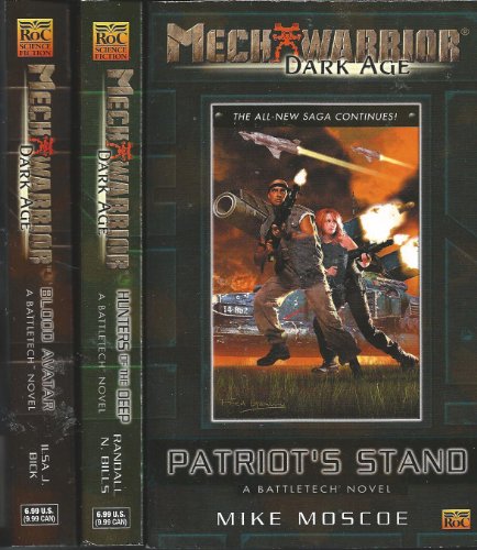 Blood Avatar/Hunters of the Deep/Patriot's Stand (MechWarrior: Dark Age)