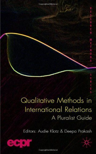 Qualitative Methods in International Relations: A Pluralist Guide (Research Methods) by Klotz, Audie published by Palgrave Macmillan Hardcover