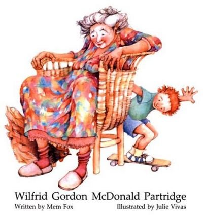 Wilfrid Gordon McDonald Partridge (Turtleback School & Library)WILFRID GORDON MCDONALD PARTRIDGE (TURTLEBACK SCHOOL & LIBRARY) by Fox, Mem (Author) on Sep-01-1989 Hardcover