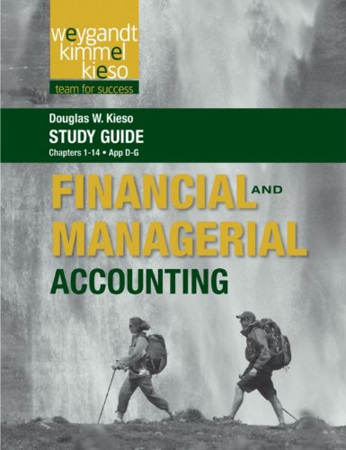 Study Guide to accompany Weygandt Financial & Managerial Accounting, 1st Edition, Volume 1