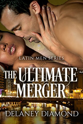 Book Cover The Ultimate Merger (Latin Men Book 4)