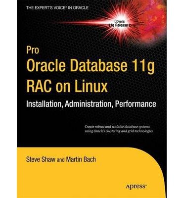 Pro Oracle Database 11g RAC on Linux