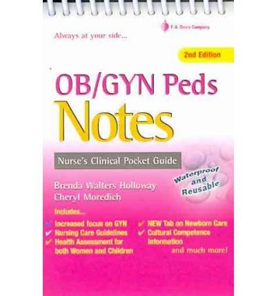OB/GYN Peds NotesOB/GYN PEDS NOTES by Holloway, Brenda (Author) on Nov-01-2010 Paperback