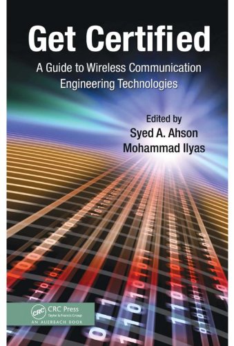 Get Certified: A Guide to Wireless Communication Engineering Technologies
