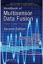 Handbook of Multisensor Data Fusion: Theory and Practice, Second Edition (Electrical Engineering & Applied Signal Processing Series)