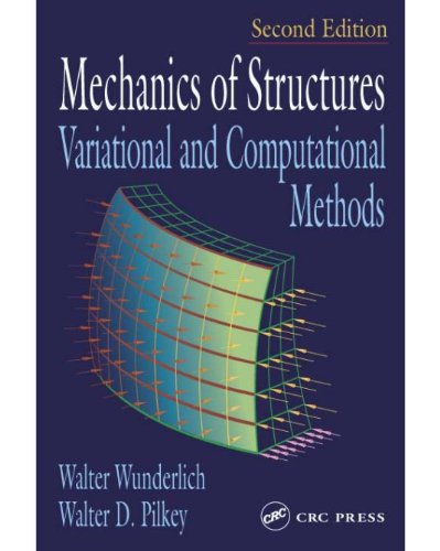 Mechanics of Structures: Variational and Computational Methods