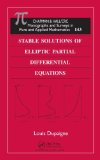 Stable Solutions of Elliptic Partial Differential Equations (Monographs and Surveys in Pure and Applied Mathematics)