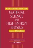 Dictionary of Material Science and High Energy Physics (Comprehensive Dictionary of Physics)