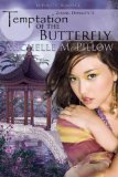 Temptation of the Butterfly: Zhang Dynasty / Dragon Lords (Zhang Dynasty - Part of the Dragon Lords Series Book 2)
