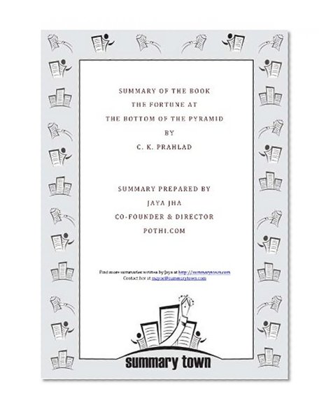 Summary of the book Fortune at the Bottom of the Pyramid by C. K. Prahlad