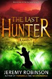 The Last Hunter - Lament (The Antarktos Saga: Book 4)