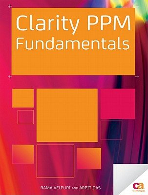 Clarity Ppm Fundamentals   [CLARITY PPM FUNDAMENTALS NEW/E] [Paperback]