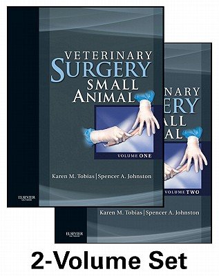 Veterinary Surgery: Small Animal: 2-Volume SetÂ Â  [VETERINARY SURGERY SMALL ANIMA] [Hardcover]