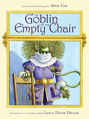 The Goblin and the Empty ChairÂ Â  [GOBLIN & THE EMPTY CHAIR] [Hardcover]