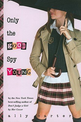 Only the Good Spy YoungÂ Â  [ONLY THE GOOD SPY YOUNG] [Library Binding]