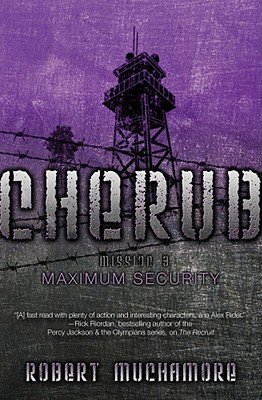 Maximum SecurityÂ Â  [CHERUB #03 MAXIMUM SECURITY] [Hardcover]