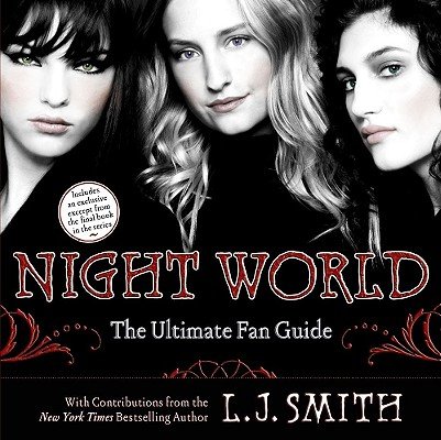 Night World: The Ultimate Fan GuideÂ Â  [NIGHT WORLD THE ULTIMATE FAN G] [Paperback]