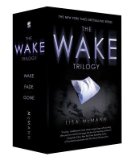 The Wake Trilogy: Wake; Fade; GoneÂ Â  [WAKE V WAKE TRILOGY] [Paperback]