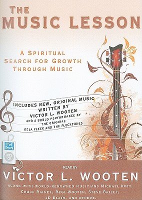 The Music Lesson: A Spiritual Search for Growth Through Music   [MUSIC LESSON M] [UNABRIDGED] [MP3 CD]