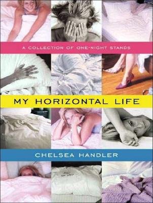 My Horizontal Life: A Collection of One-Night Stands   [MY HORIZONTAL LIFE 5D] [Compact Disc]