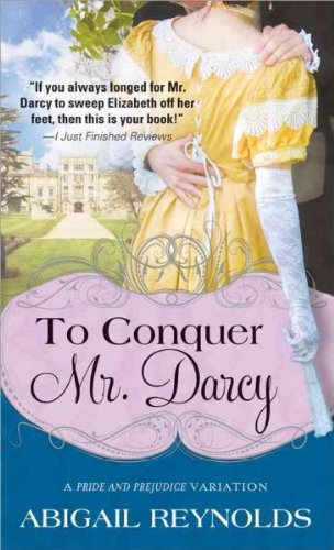 To Conquer Mr. Darcy   [TO CONQUER MR DARCY] [Mass Market Paperback]